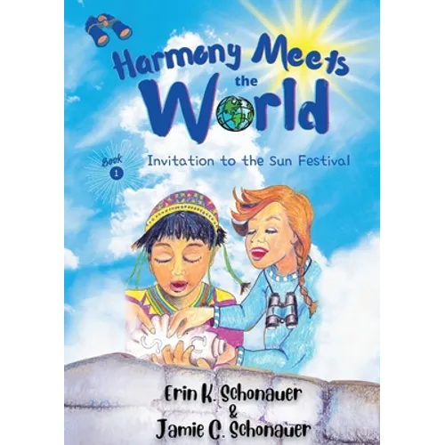 Harmony Meets the World: Invitation to the Sun Festival (Book 1) - Paperback