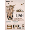William: King and Conqueror - Paperback