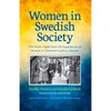 Women in Swedish Society: The Work, Health and Life Experiences of Women in Twentieth-century Sweden - Paperback