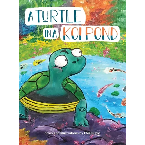 A Turtle in a Koi Pond - Hardcover