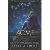 Acme: A Divine Dungeon Series - Paperback