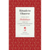 Rituals to Observe: Stories about Holidays from the Flannery O'Connor Award for Short Fiction - Paperback