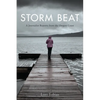 Storm Beat: A Journalist Reports from the Oregon Coast - Paperback