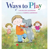 Ways to Play - Hardcover