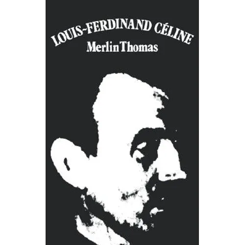Louis-Ferdinand Céline - Paperback