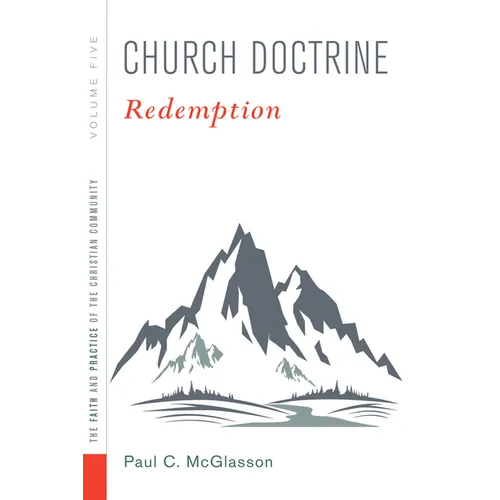 Church Doctrine, Volume 5: Redemption - Hardcover