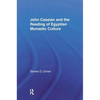 John Cassian and the Reading of Egyptian Monastic Culture - Paperback