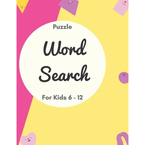 Puzzle Word Search for Kids 6 - 12: Kids word search - Word find books for kids - 20 Word Search Puzzles. - Paperback