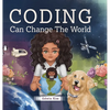 Coding Can Change the World - Hardcover