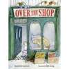 Over the Shop - Hardcover