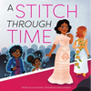 A Stitch Through Time - Hardcover