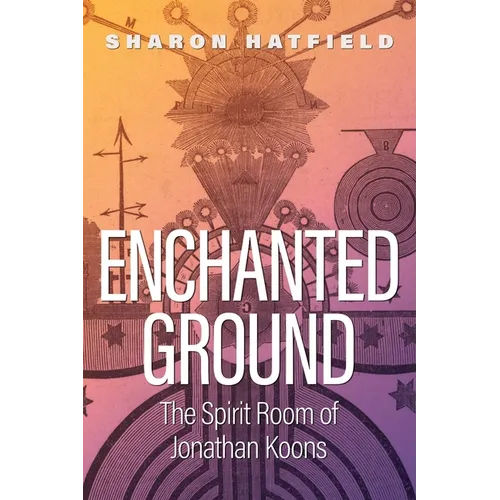 Enchanted Ground: The Spirit Room of Jonathan Koons - Paperback