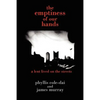 The emptiness of our hands: a lent lived on the streets - Paperback