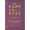 The First Ladies' Bible: Proverbs 31 - Paperback