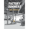 Factory Summers - Hardcover