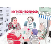My Neighborhood - Hardcover