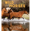 Wild Horses - Hardcover