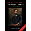 Roger Casement: The Black Diaries - with a study of his background, sexuality, and Irish political life - Paperback
