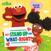 Let's Stand Up for What Is Right! (Sesame Street) - Paperback