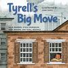 Tyrell's Big Move - Paperback