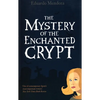 The Mystery of the Enchanted Crypt - Paperback