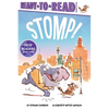 Stomp!: Ready-To-Read Ready-To-Go! - Hardcover