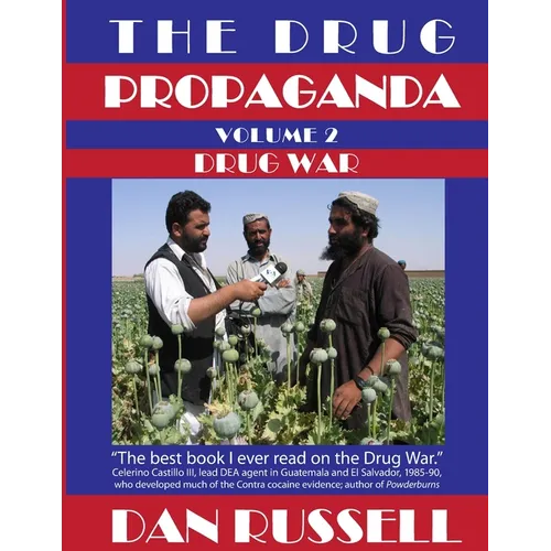The Drug Propaganda, Vol. 2: Drug War - Paperback