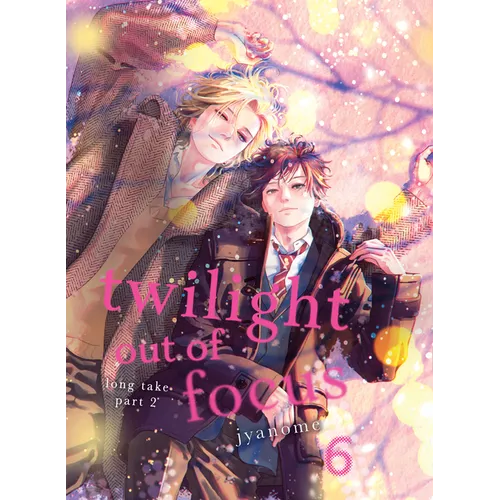 Twilight Out of Focus 6: Long Take Part 2 - Paperback