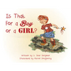 Is That for a Boy or a Girl? - Paperback
