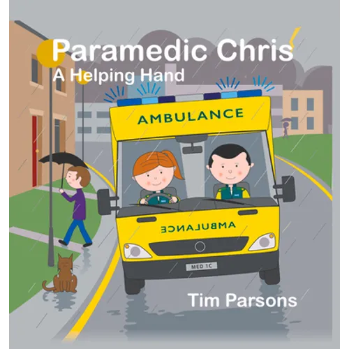 Paramedic Chris: A Helping Hand - Hardcover
