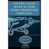 Instruction Manual for Ford Trimotor Airplane - Paperback