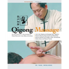 Qigong Massage: Fundamental Techniques for Health and Relaxation - Hardcover
