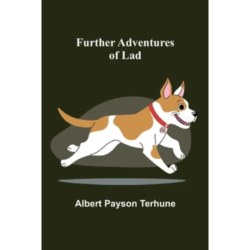 Further Adventures of Lad - Paperback