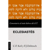 Comentario Al Texto Hebreo del Antiguo Testamento - Eclesiastés - Paperback