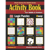 Activity Book for Adults & Seniors: 500 Easy Logic Puzzles (Sudoku - Fillomino - Kakuro - Futoshiki - Hitori - Slitherlink - Killer Sudoku - Calcudoku - Paperback