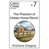 The Phantom of Hidden Horse Ranch - Paperback