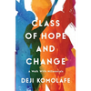 Class of Hope and Change: A Walk with Millennials - Paperback