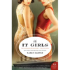 The It Girls - Hardcover