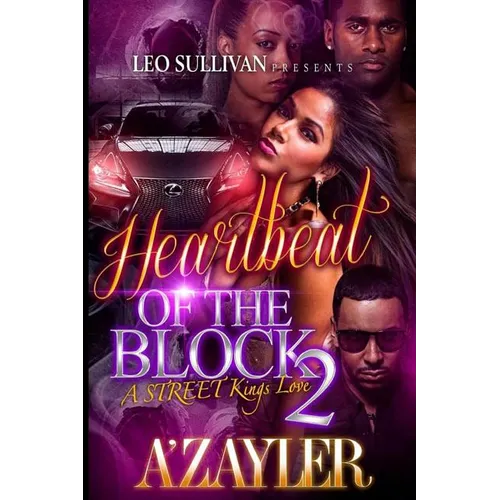 Heartbeat of the Block 2: A Street Kings Love - Paperback
