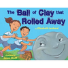 The Ball of Clay That Rolled Away - Paperback