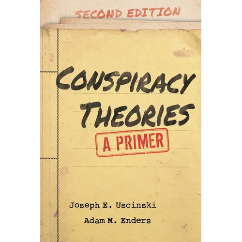 Conspiracy Theories: A Primer - Hardcover