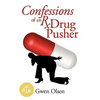 Confessions of an RX Drug Pusher - Paperback