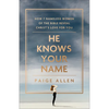 He Knows Your Name - Hardcover