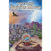 When the Spirits Move: A Native American Creation Story - Paperback
