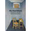 The Final Hours: Farewell Letters from the Executed Danish Patriots - Paperback