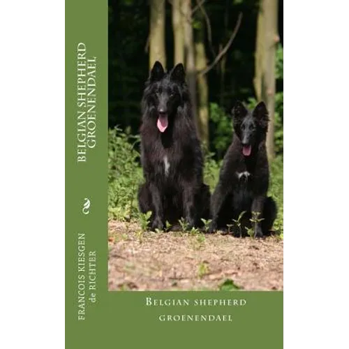 belgian shepherd groenendael - Paperback