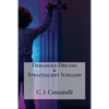Deranged Dreams & Straitjacket Screams - Paperback