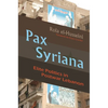 Pax Syriana: Elite Politics in Postwar Lebanon - Hardcover