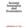 Income Inequality and Economics - Paperback