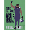 Things That Make White People Uncomfortable (Adapted for Young Adults) - Hardcover